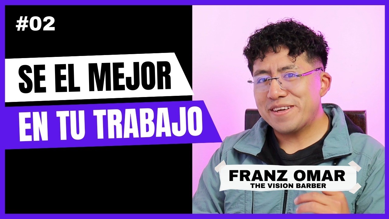 PODCAST #2 | Se el mejor en tu trabajo – Franz Omar | Experiencia Ajena