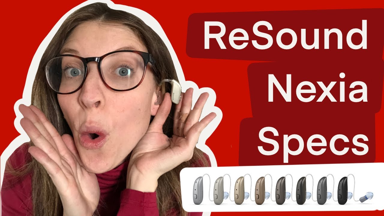 The Nexia Hearing Aid Features by ReSound