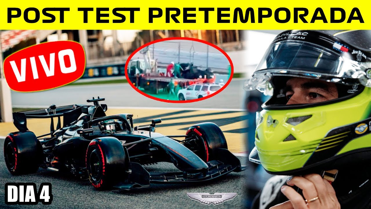 🚨POST DIA 4 de TEST BARCELONA🔥 ASTON MARTIN HONDA con PROBLEMAS💥 CHECO PEREZ CIERRA su TEST✅ MAX se