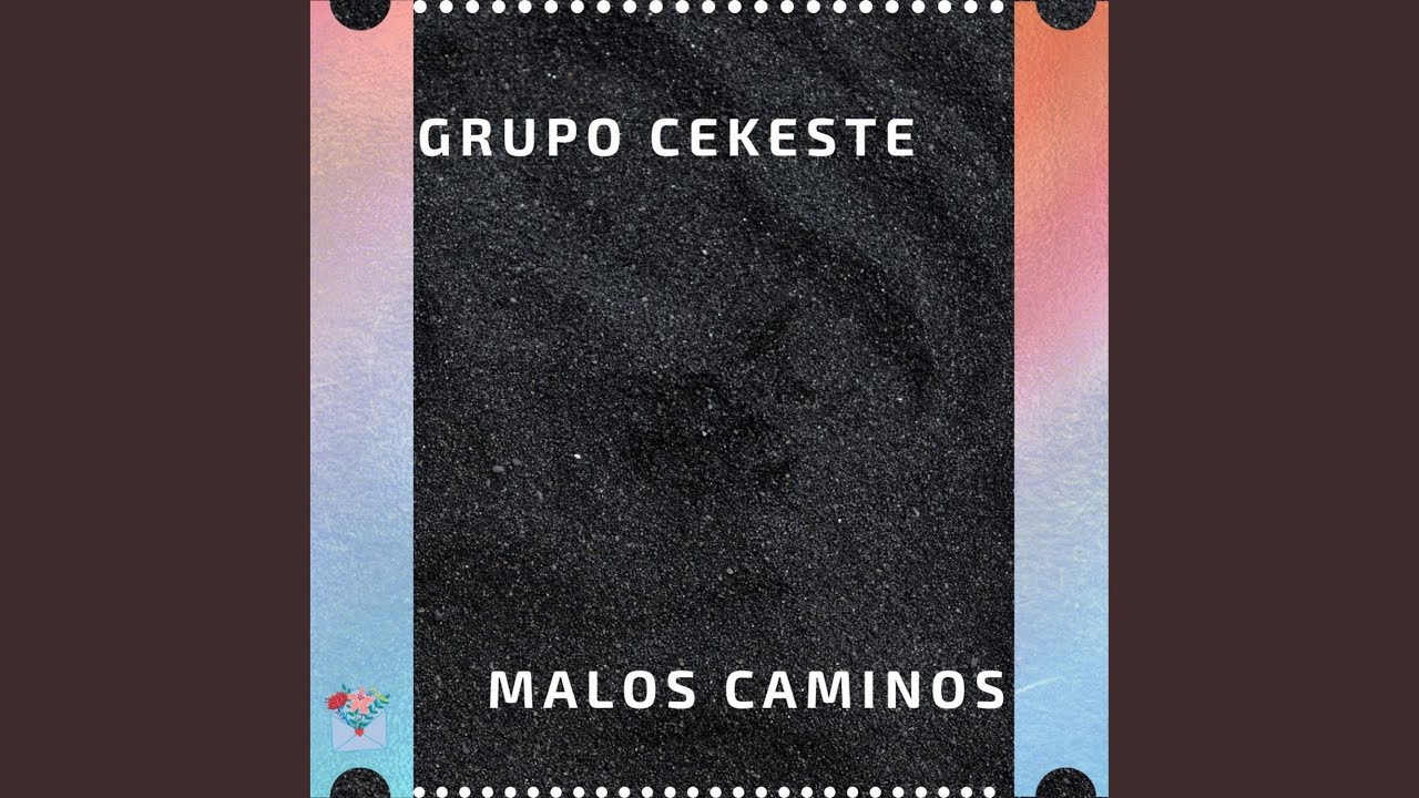 Malos Caminos