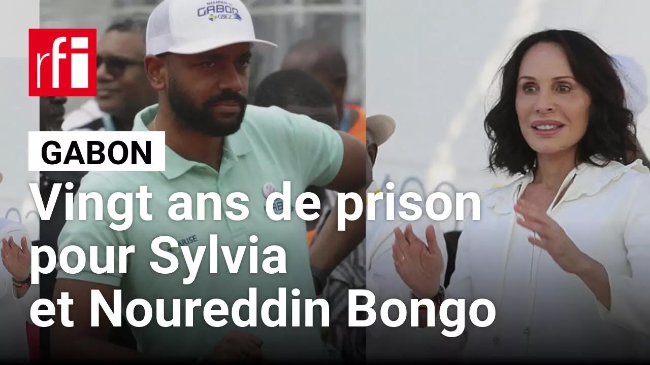 Gabon : Sylvia et Noureddin Bongo condamnés à vingt ans de prison pour détournement de fonds publics