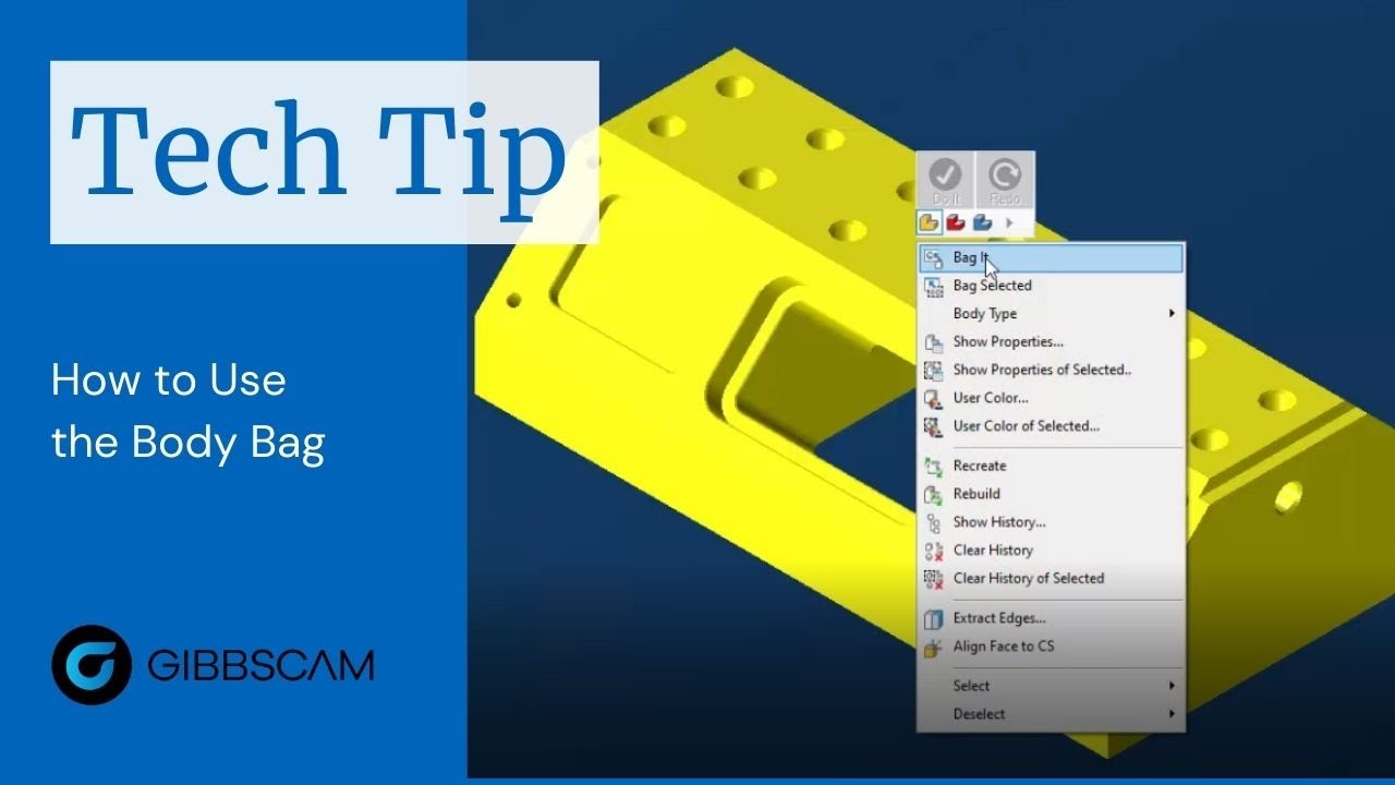 GibbsCAM Tech Tip: How to Use the Body Bag