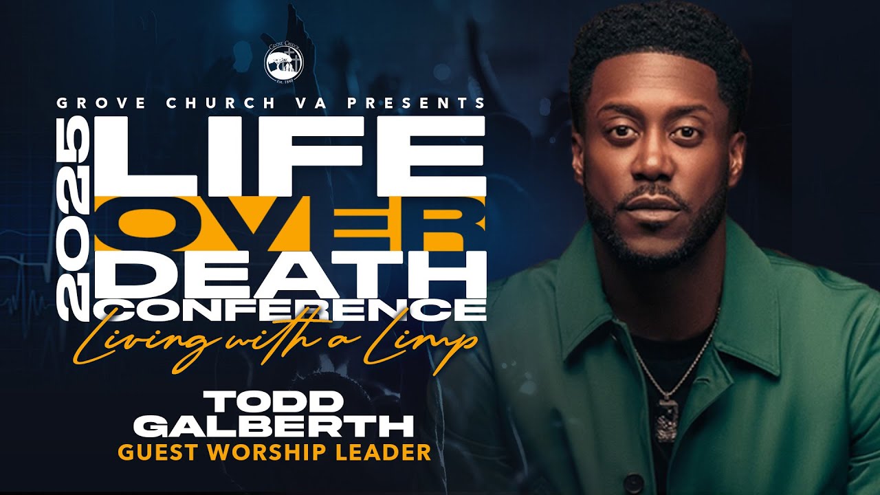 2025 Life-Over-Death Conference Concert (feat. Todd Galberth)