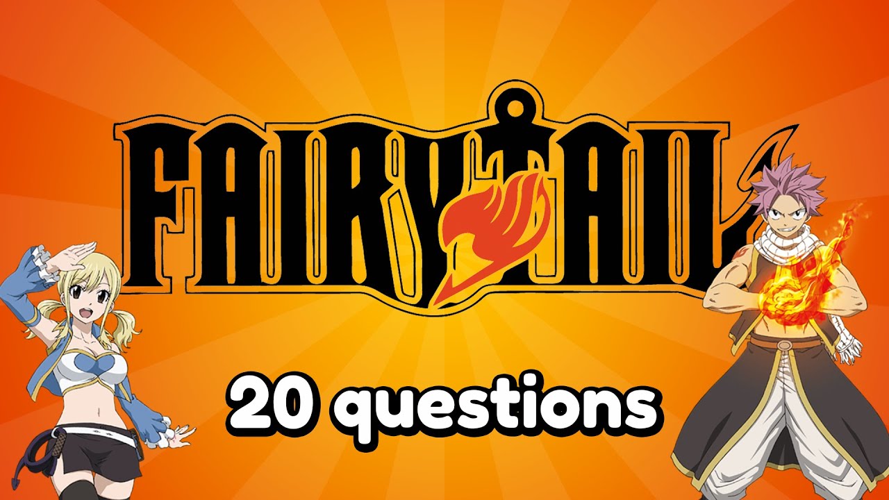 Quiz : Fairy Tail - 20 Questions