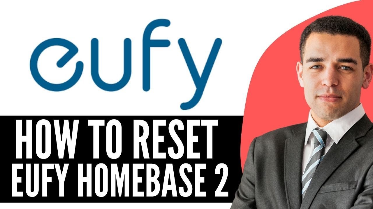 How To Reset Eufy HomeBase 2 (2026) Step By Step