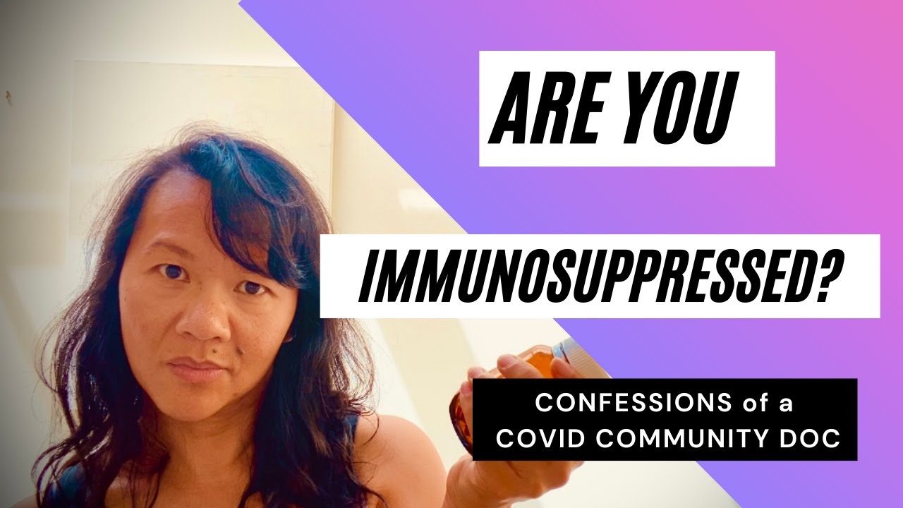 9. Are you immunocompromised or immunosuppressed?