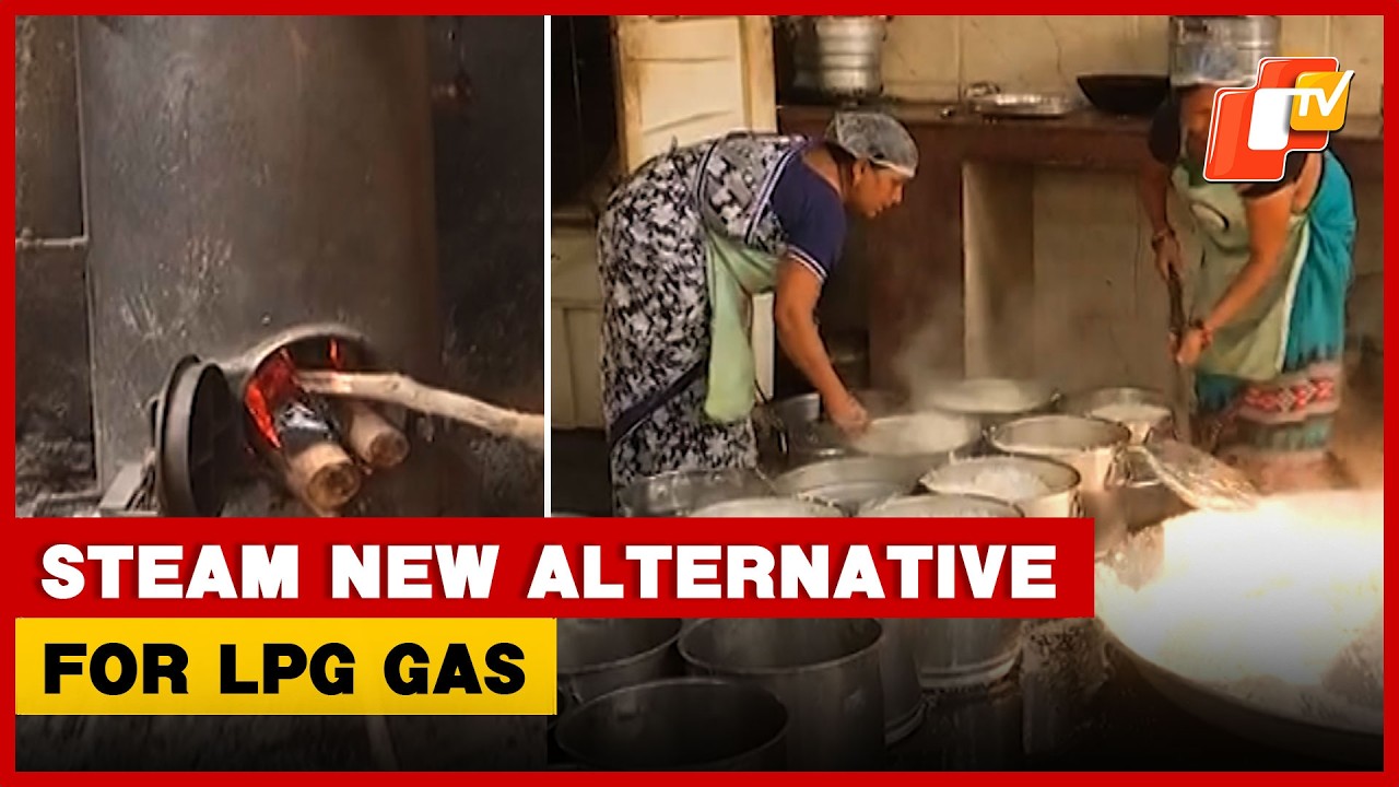 Steam Cooking Powers Aahar Kitchen Amid LPG Uncertainty In Odisha | OTV