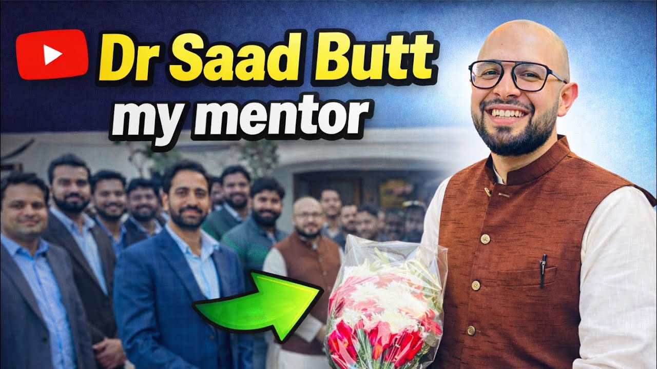Dr Saad Butt my mentor 