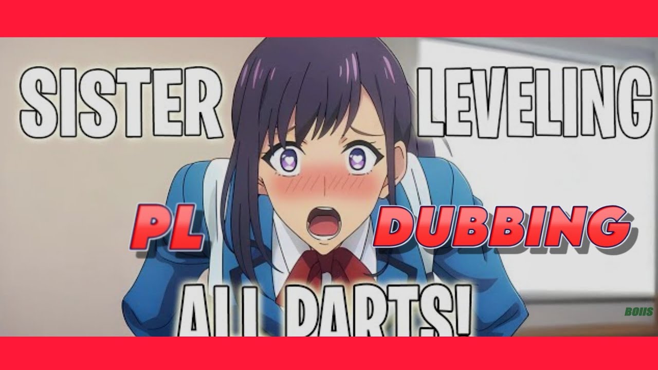 Sister Leveling cały sezon_DUBBING_PL