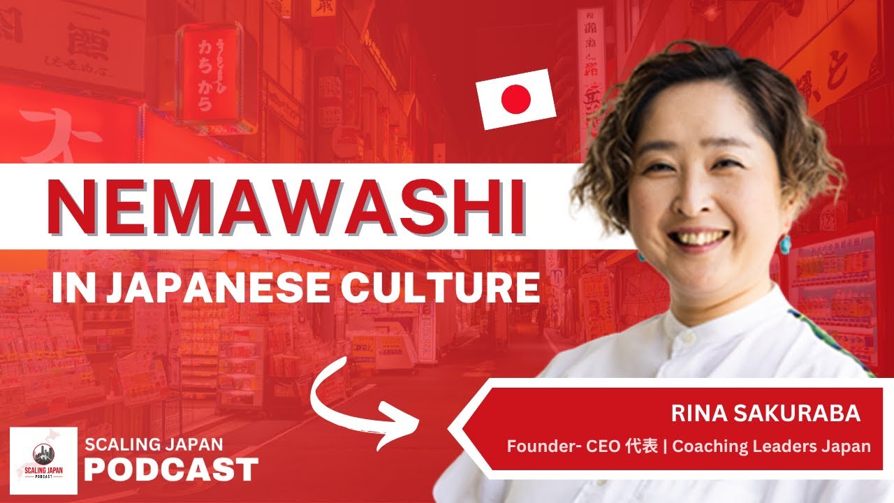 How Ne-mawashi Builds Real Leadership in Japan with Rina Sakuraba