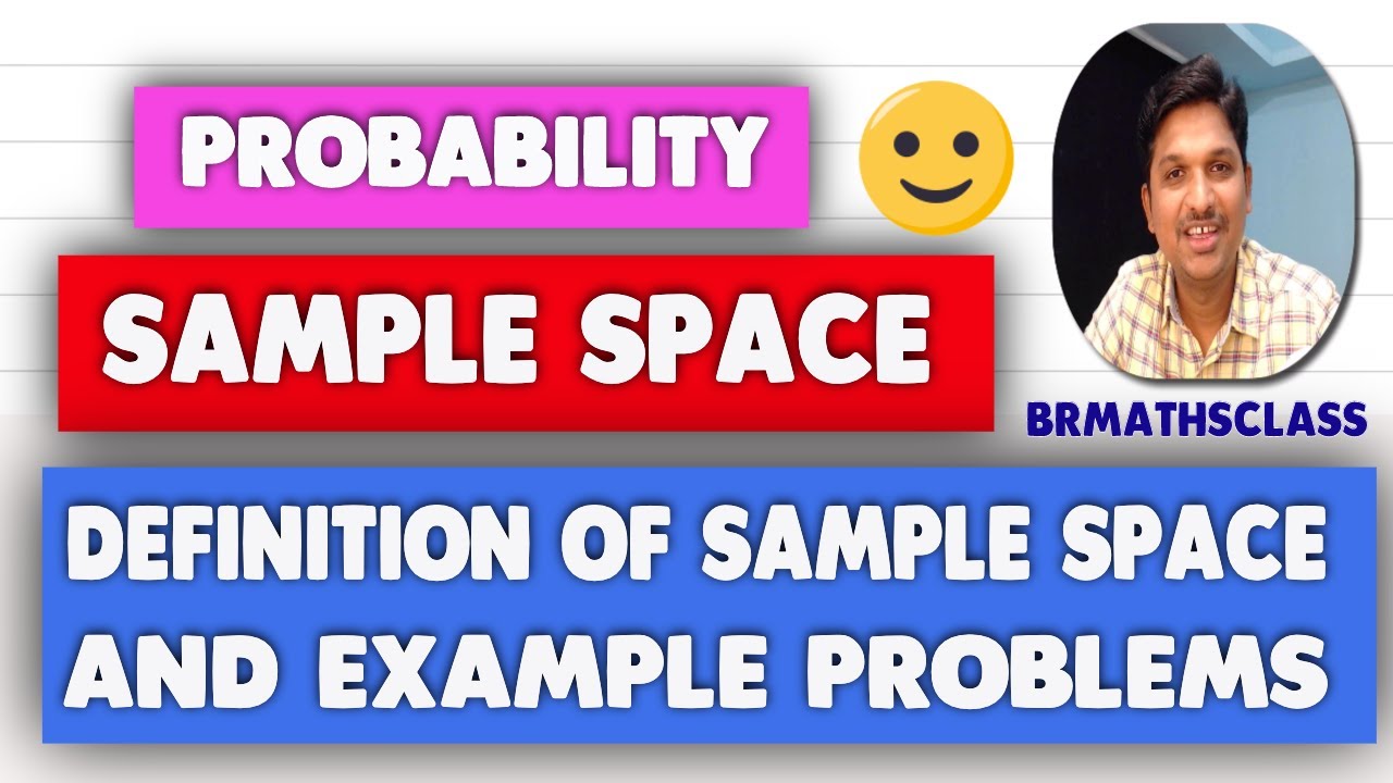 SAMPLE SPACE (DEFINITION) ( PROBABILITY )