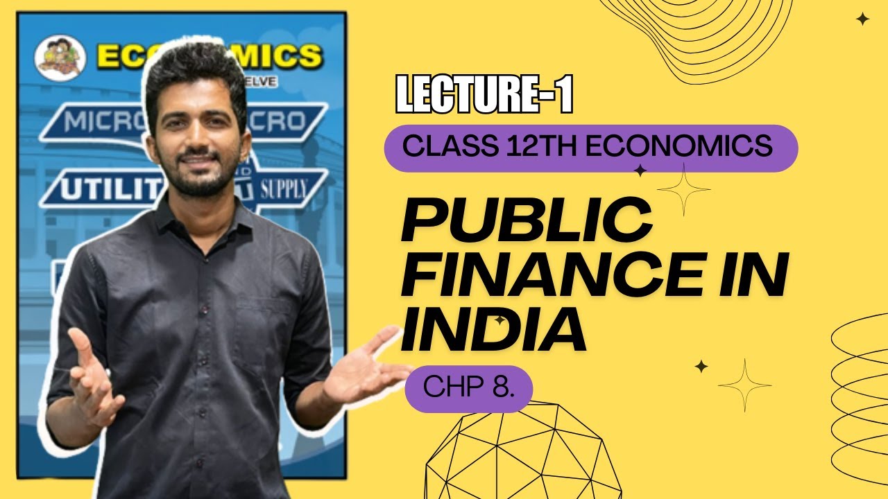 Public Finance In India |12th Commerce Economics Maharashtra Board New Syllabus |CHP. 8 Economics.