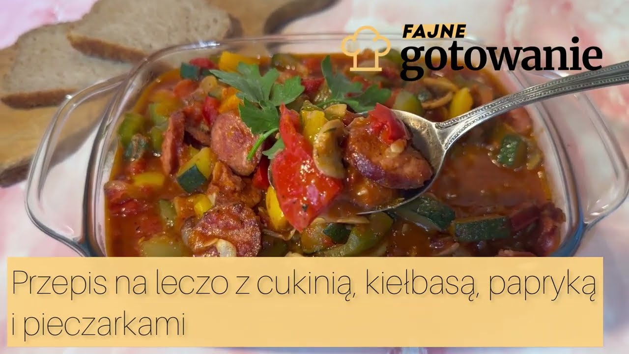 Przepis na leczo z cukinią, kiełbasą, papryką i pieczarkami