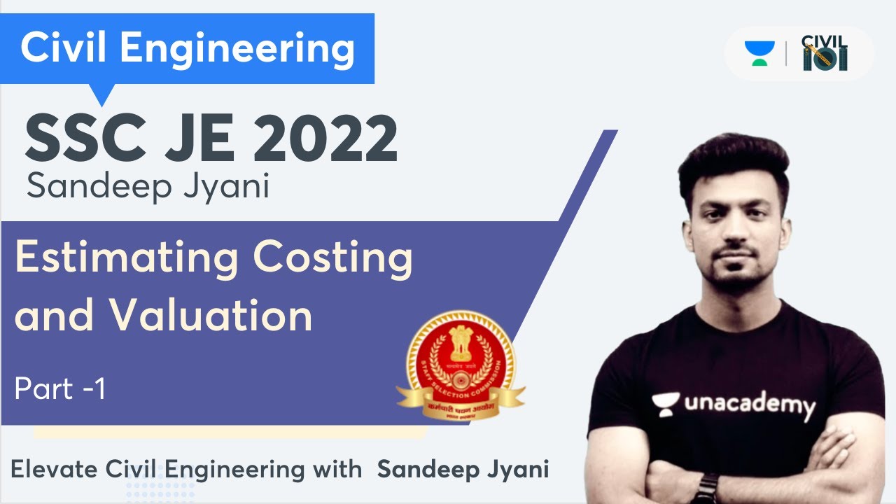 Estimating Costing and Valuation 1 | SSC JE  2022 | Civil Engineering Sandeep Jyani | Victory Batch