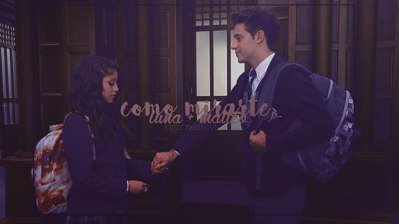 como mirarte| luna + matteo