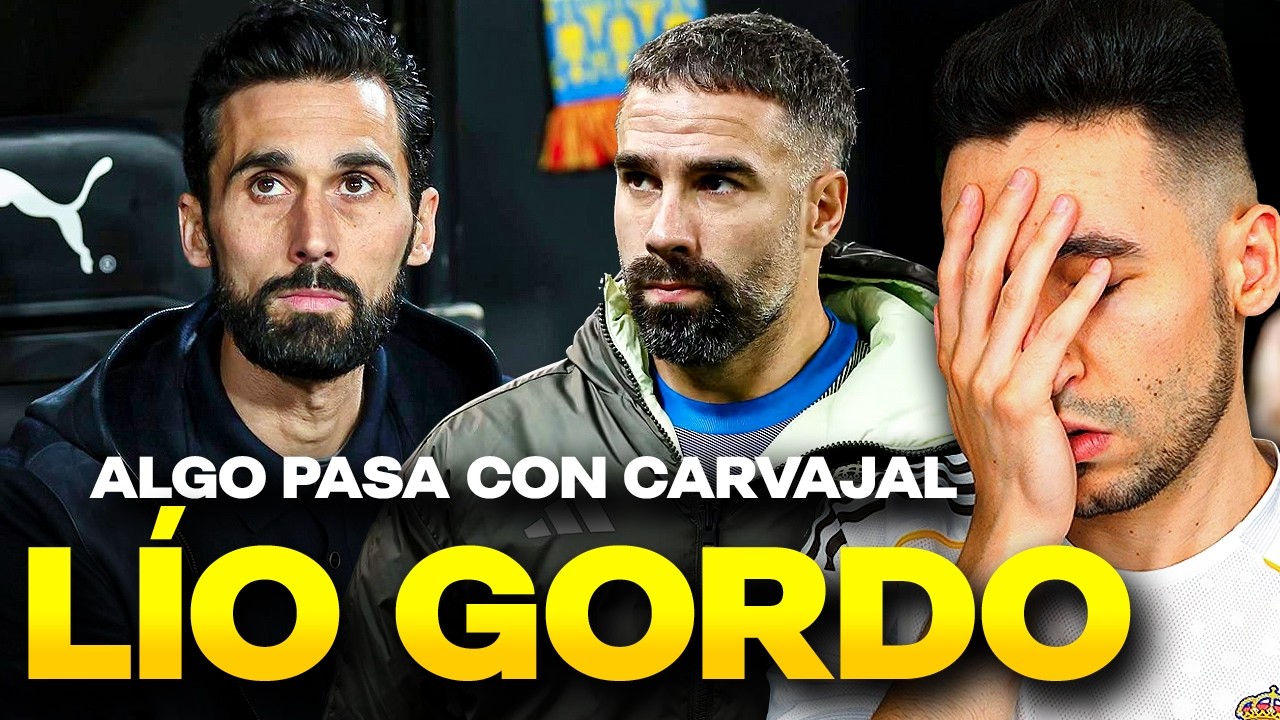 🚨¡LÍO con CARVAJAL! ALGO PASA con ARBELOA que PREFIERE a un CANTERANO...