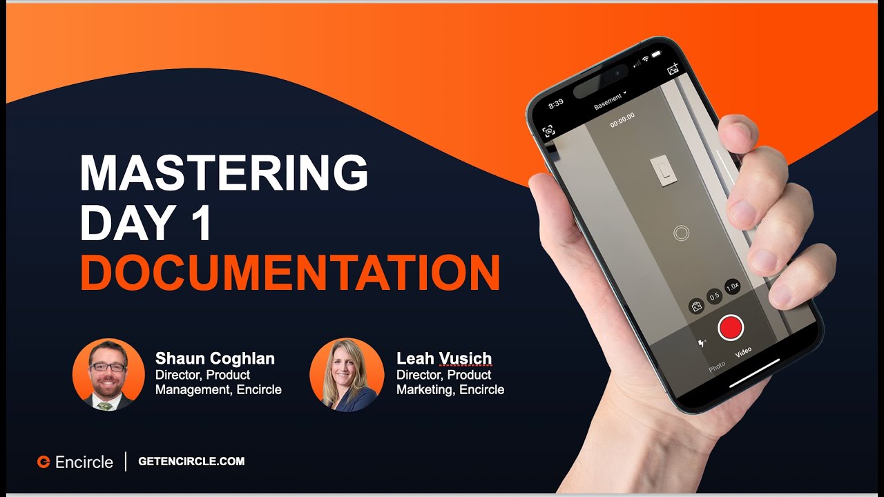 Master Day 1 Visual Documentation with Encircle 2024 - Webinar