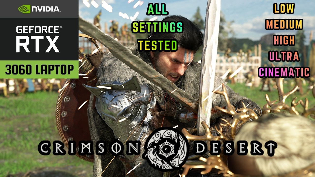 Crimson Desert - RTX 3060 Laptop - All Settings Tested