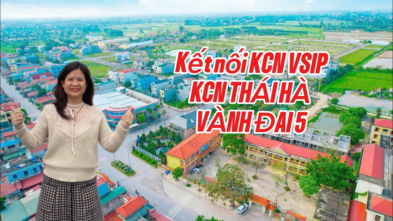 Mạnh Hùng Green City | Video 2: Lợi thế kết nối đến các KCN VSIP, KCN THÁI HÀ - Vành Đai 5 Thủ Đô