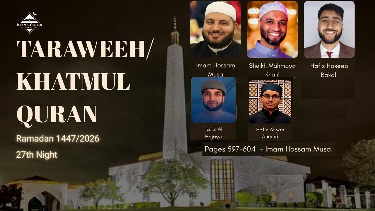 ICGC Taraweeh - Night 27 Ramadan 2026/1447AH- Imam Musa, Sheikh Mahmoud, Hafiz Ali, Hasseb, Ahyan