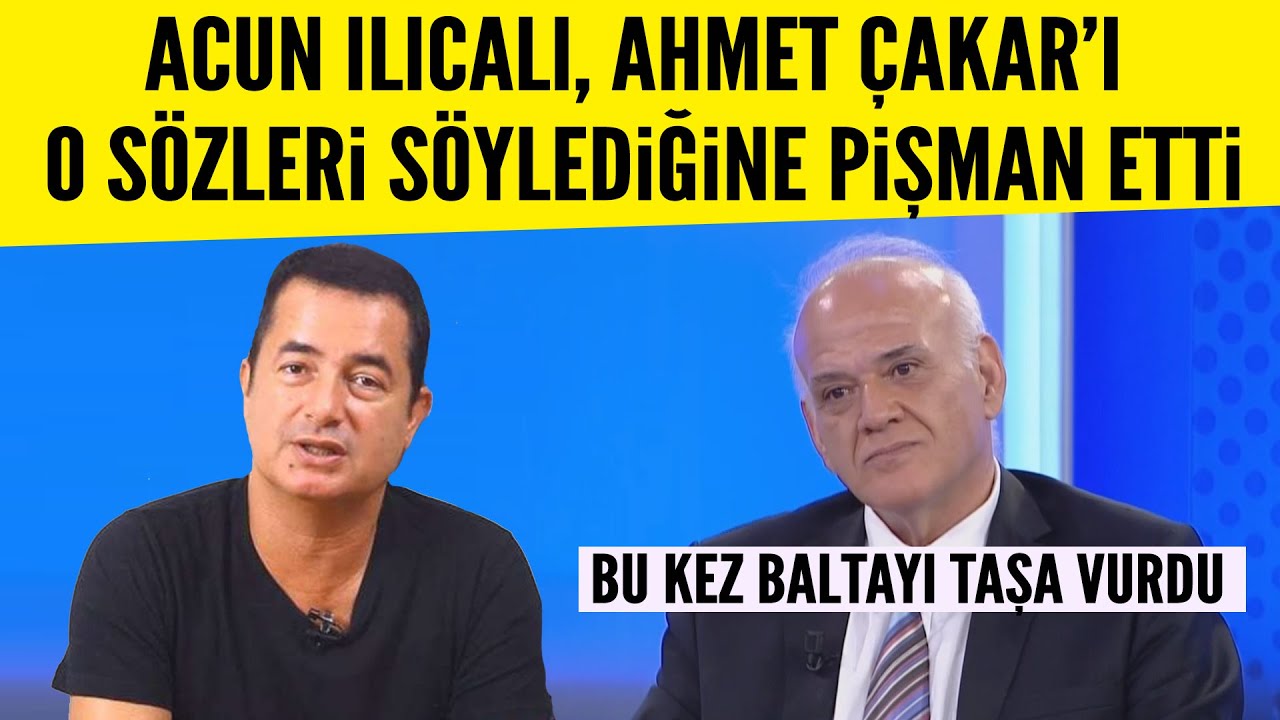 Acun Ilıcalı yayına bağlandı, Ahmet Çakar'ı o sözleri söylediğine pişman etti