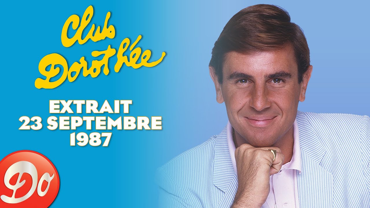 Bon anniversaire Patrick Simpson-Jones | CLUB DOROTHÉE -  Extrait du 23 septembre 1987 | REPLAY