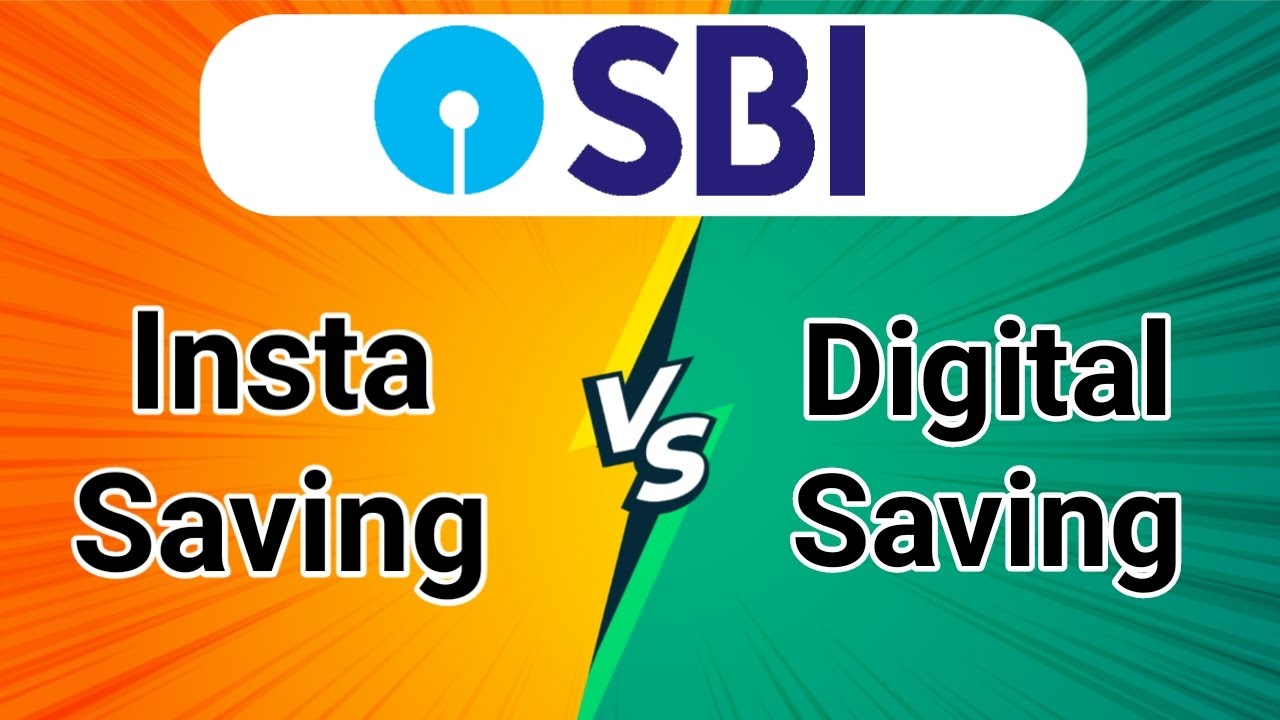 SBI Digital Account vs Insta Saving Account - Sbi zero balance Account - Online Sbi saving account