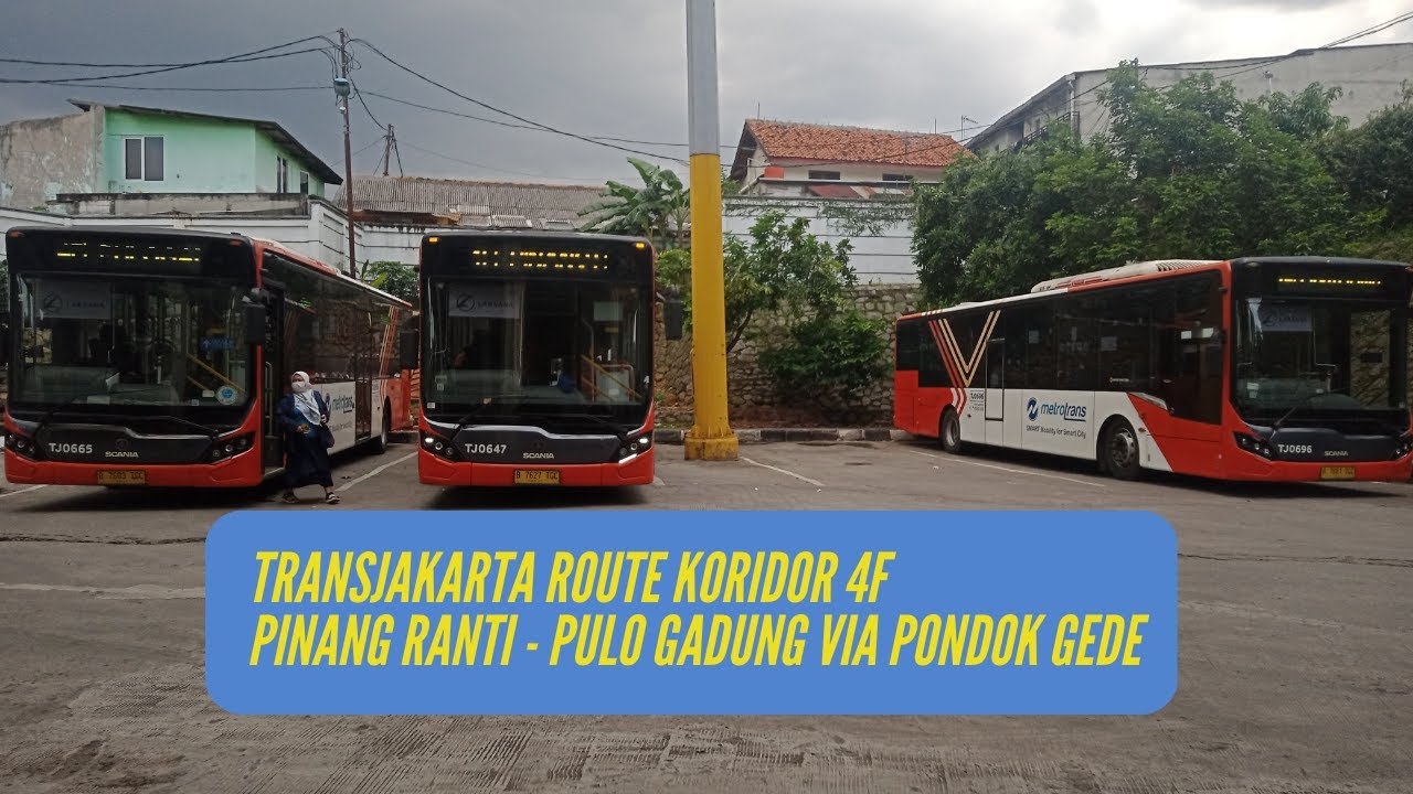 FULL TransJakarta TRIP Via Pondok Gede Bekasi Metrotrans Koridor 4F Pinang Ranti - Pulo Gadung