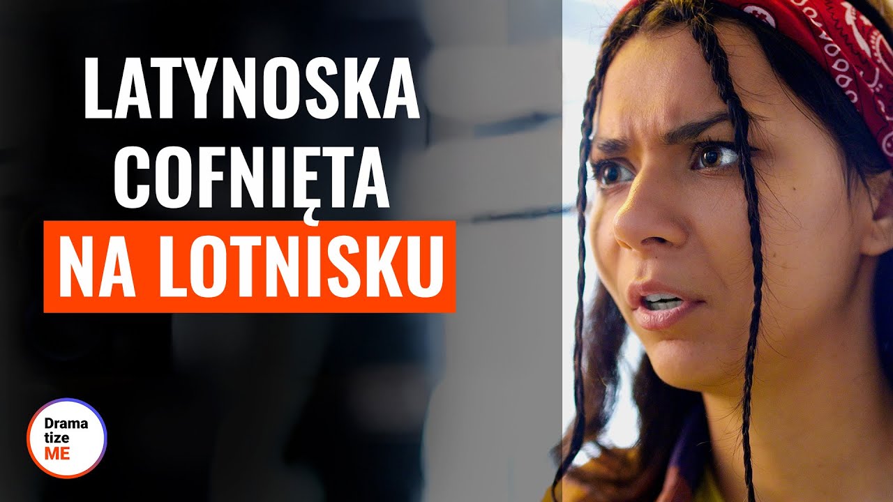 Latynoska cofnięta na lotnisku | @DramatizeMePolska
