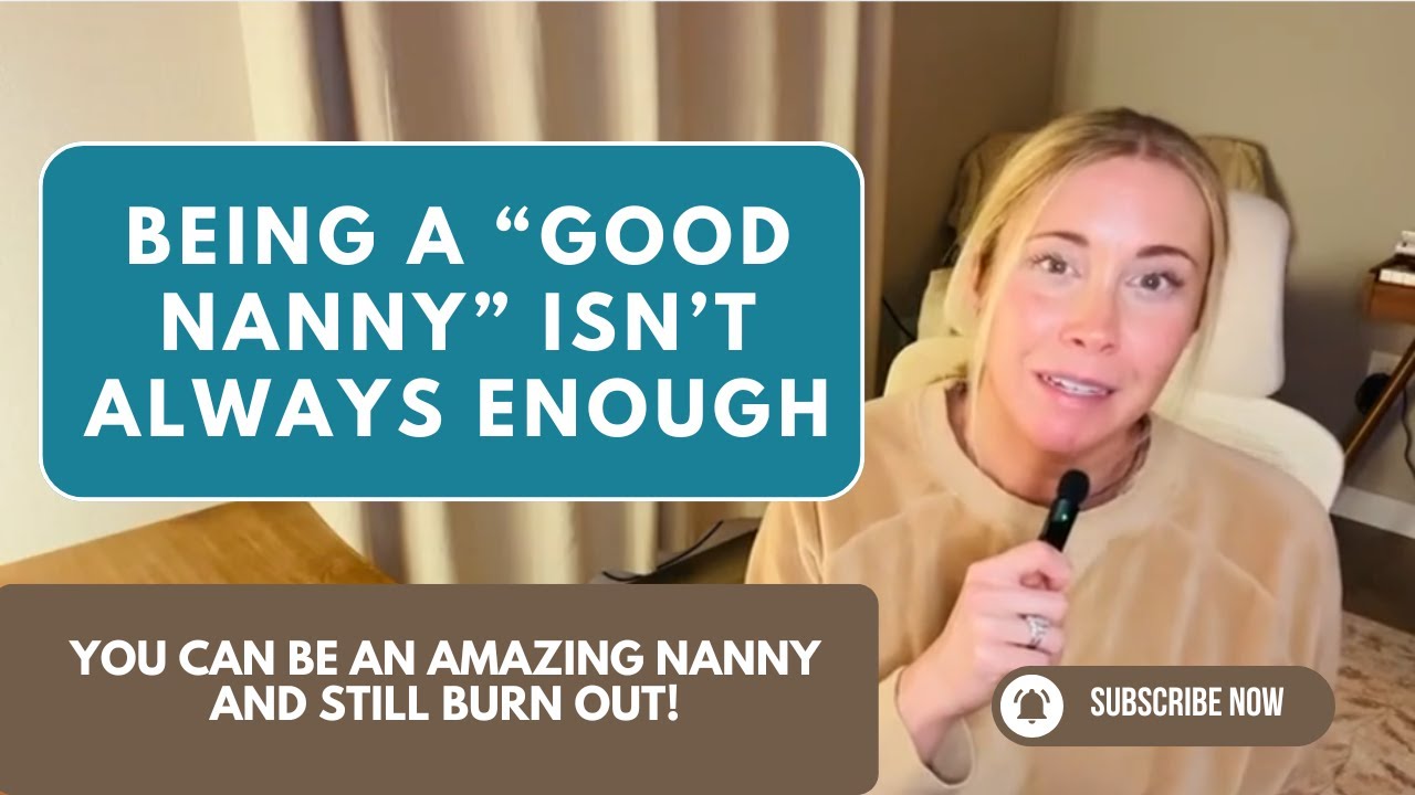 Why Being a “Good Nanny” Isn’t Always Enough | Cherry Creek Nanny Agency