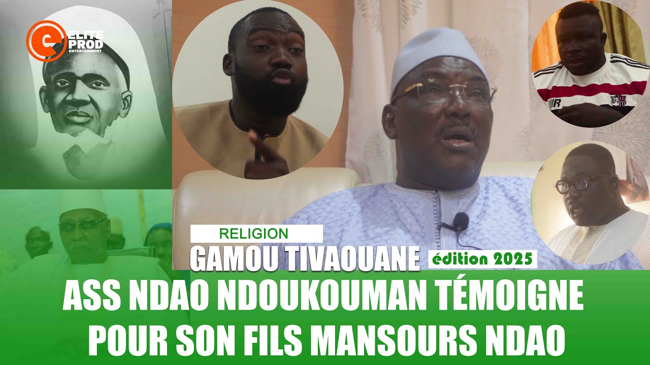 🛑RELIGION | Ass NDAO Ndoukouman Témoigne pour son Fils Mansour, Gris & Amanekh veulent s'affronter