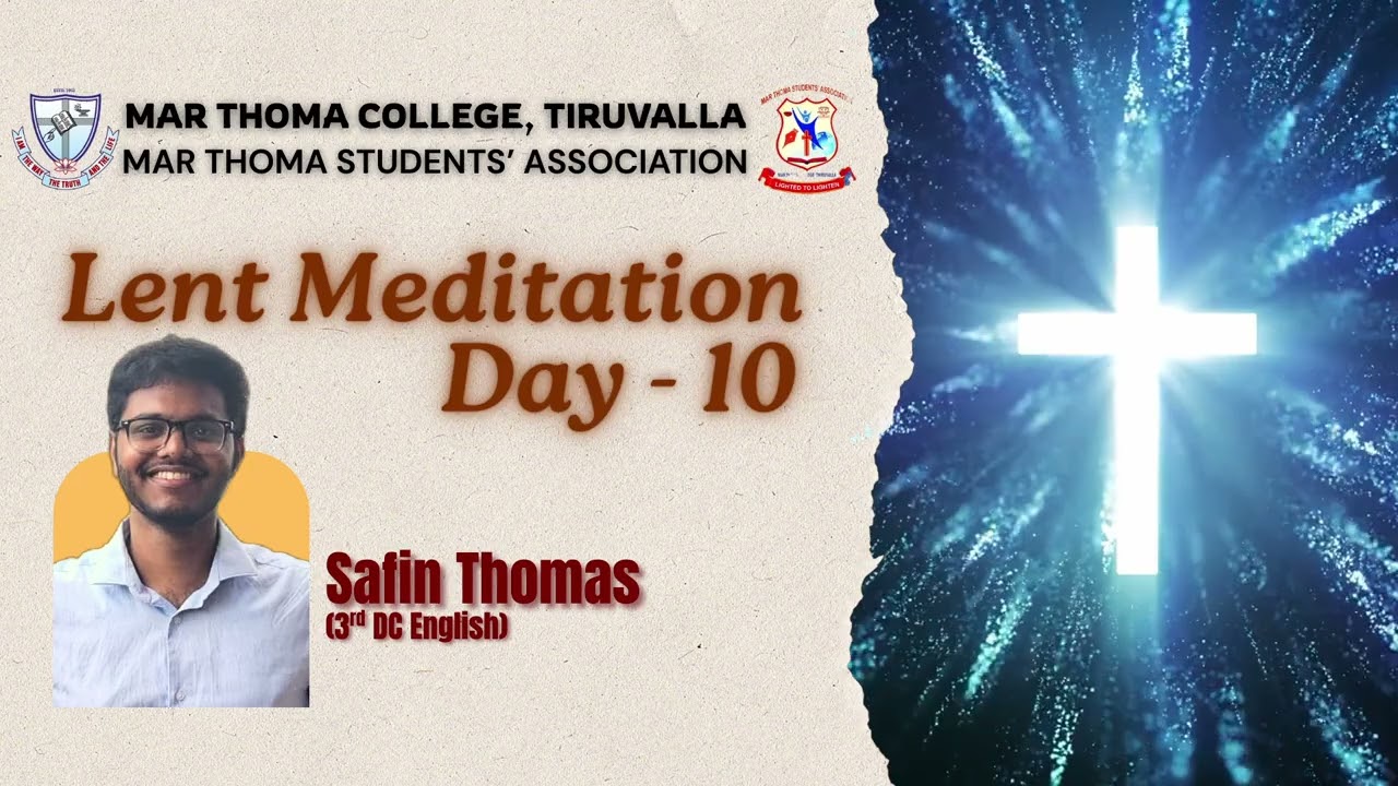 MTSA  |  Lent Meditation | Day - 10 | Safin Thomas | Mar Thoma college Tiruvalla