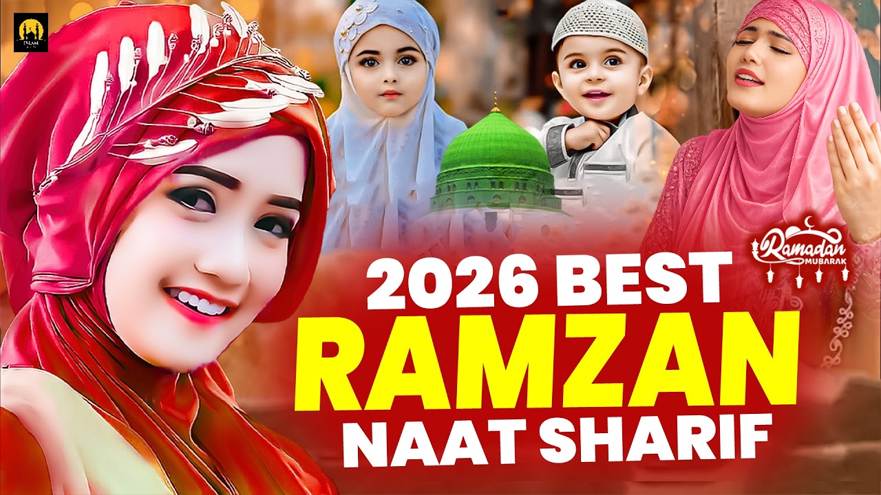 🕋☪️ Ramzan Mubarak | 2026 Ramzan Naat | Best Urdu Naat ~ Ramzan Naat ~ Very Heart Touching Naat