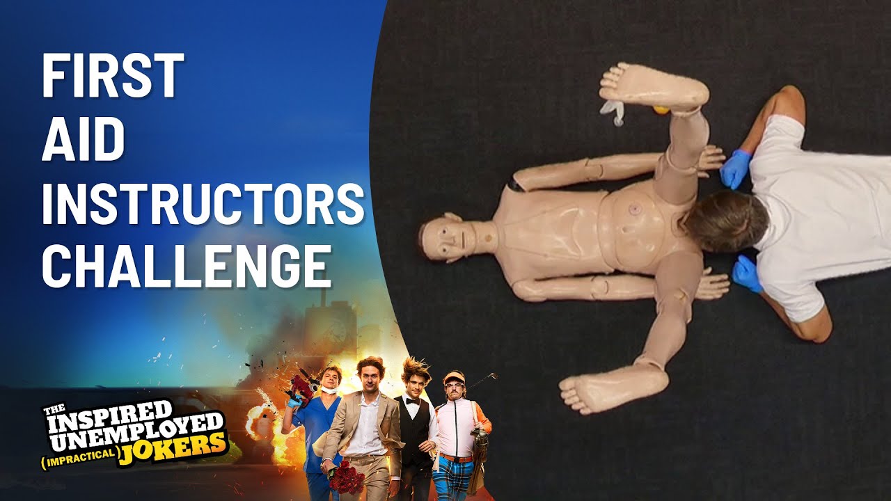 First Aid Instructors Challenge | The Inspired Unemployed (Impractical) Jokers | Channel 10