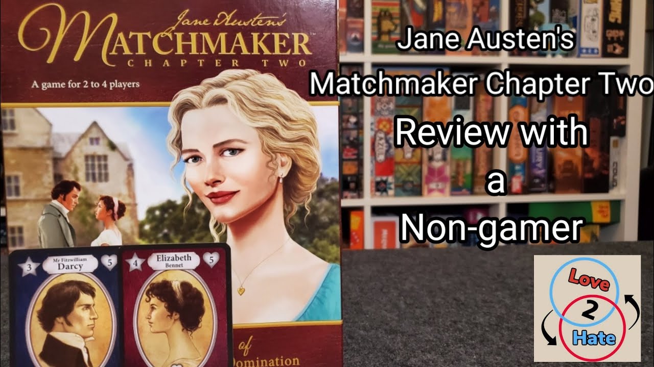 Jane Austen's Matchmaker Chapter Two - Review with a Non-gamer