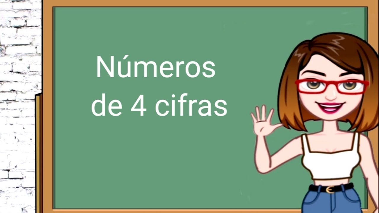 Números de 4 cifras
