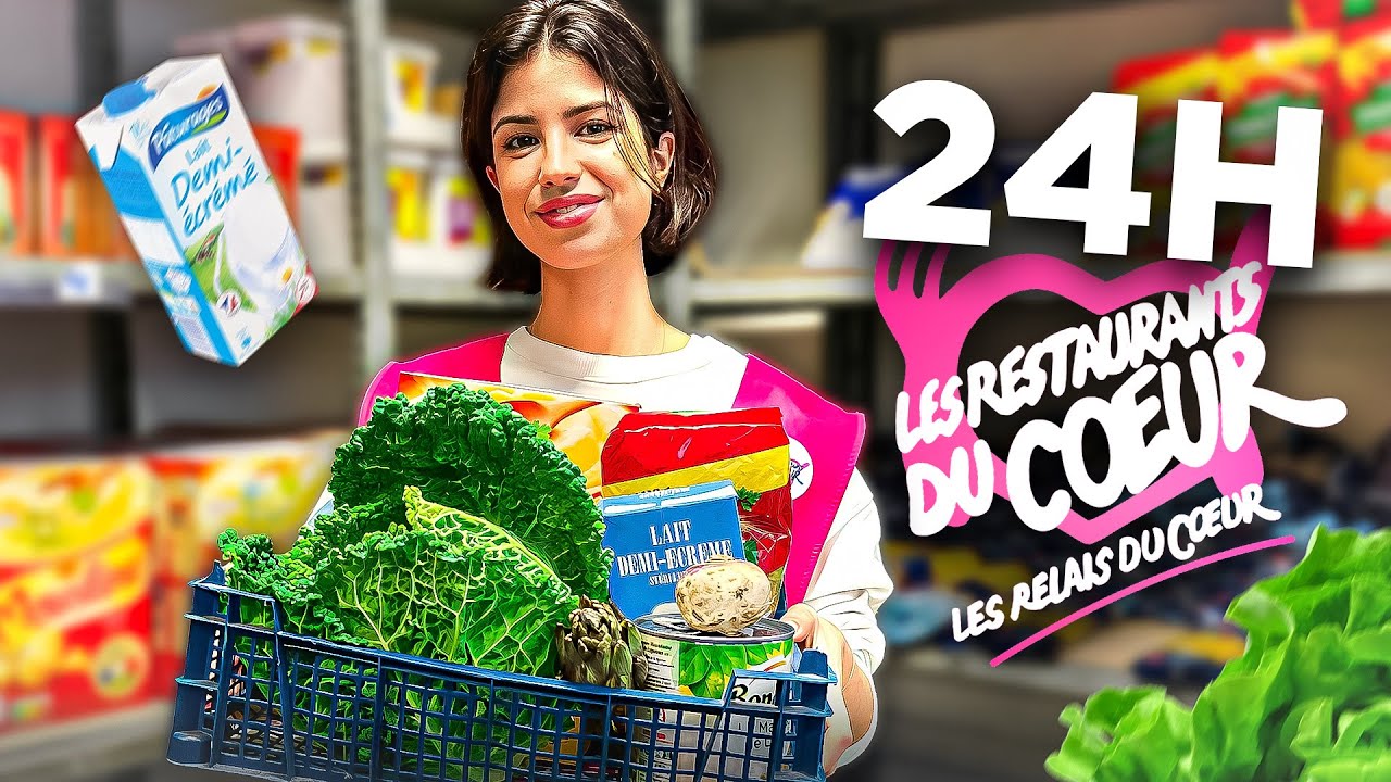 24H AVEC RESTOS DU COEUR (j'ai pris une claque)