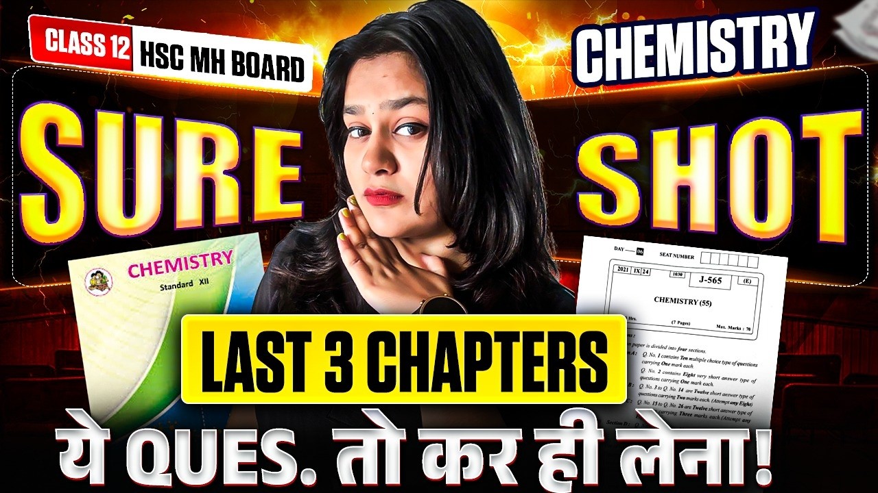 🚨 12th Chemistry Last 3 Chapters = Sure-Shot Questions! | MH Board #hscboard2026