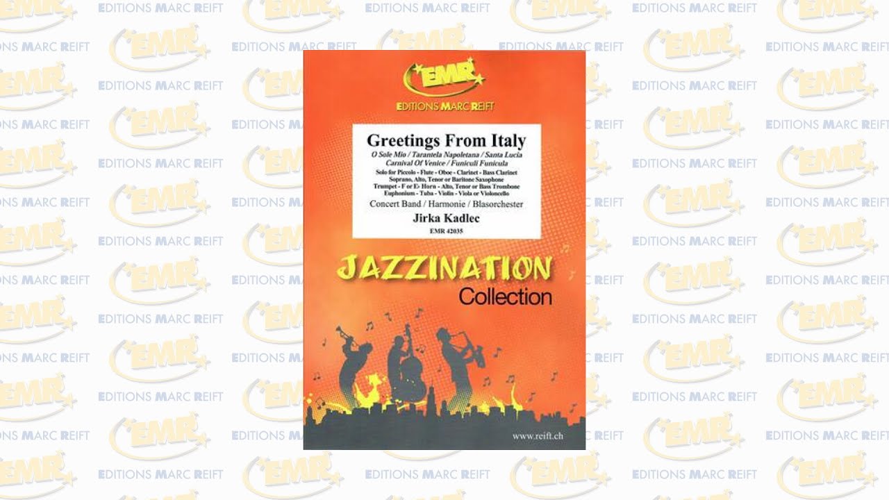Editions Marc Reift - Greetings From Italy (Jirka Kadlec) - for Clarinet & Concert Band