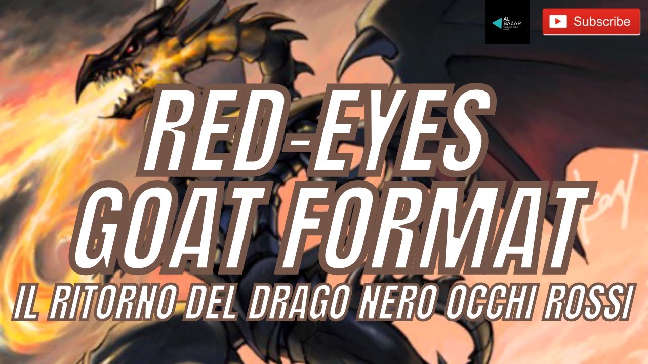 DECK PROFILE: RED-EYES B. DRAGON GOAT FORMAT YUGIOH!