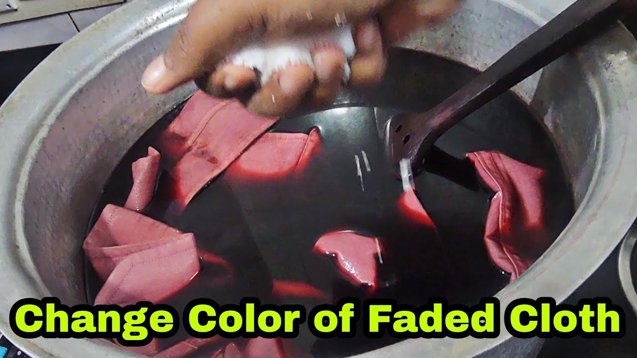 சாயம் போன துணியின் நிறத்தை மாற்ற - How to Change Color of Cloth ? How to Dye Cloth in Tamil