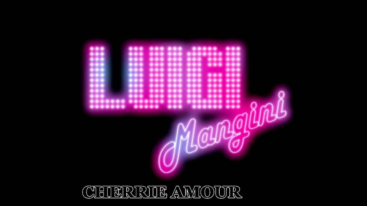 Luigi Mangini - Cherrie Amour