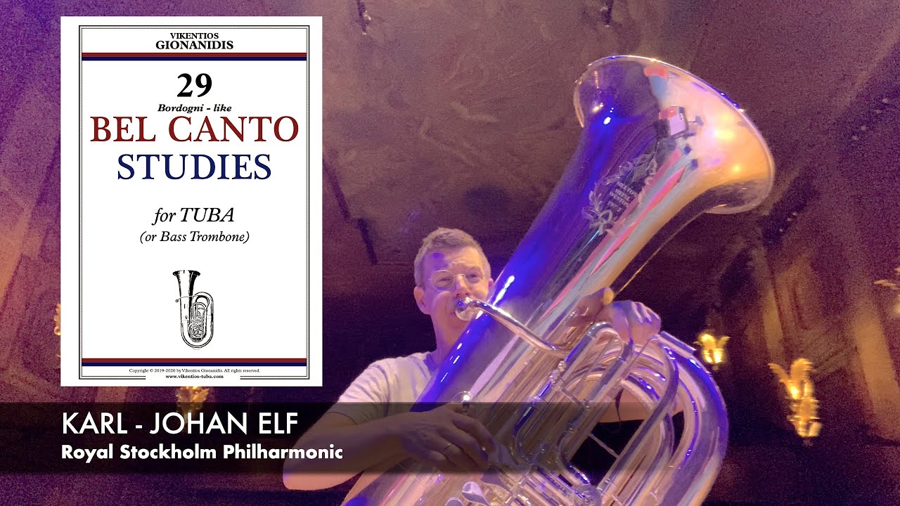 GIONANIDIS: 29 Bel Canto Studies for tuba | ✥No.15✥ | Karl-Johan Elf, Royal Stockholm Philharmonic