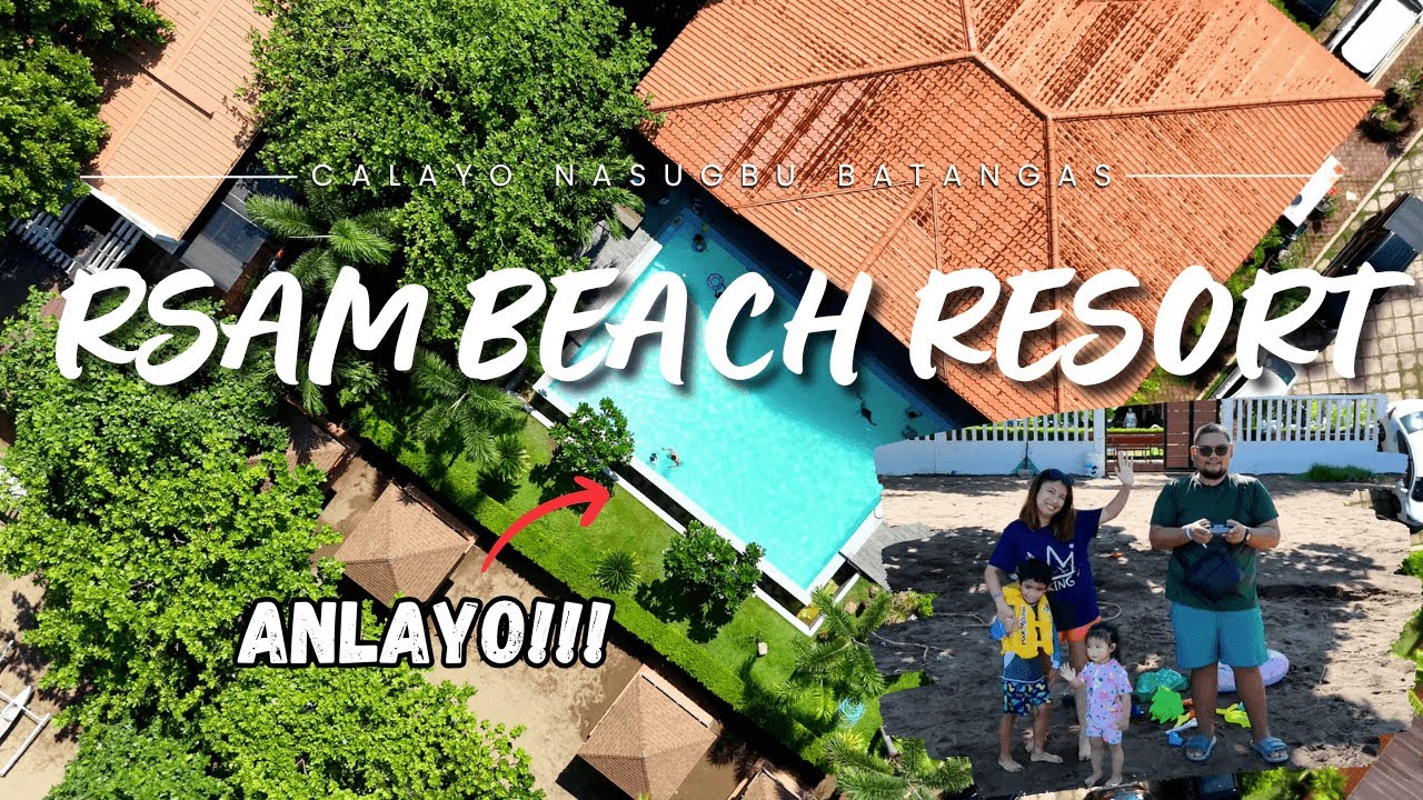 First Time at RSAM Beach Resort&hellip; Calayo Beach Surprised Us! | Nasugbu Batangas