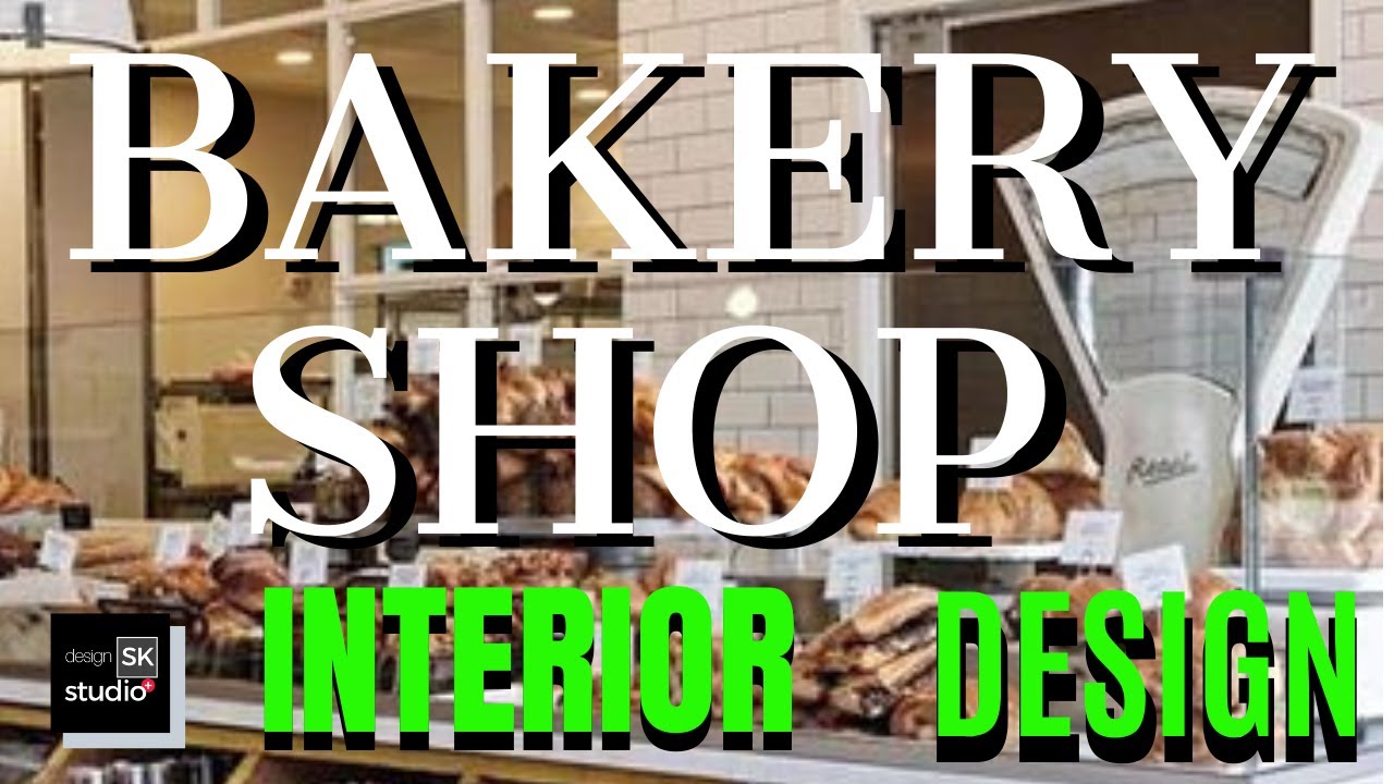 Bakery Shop Interior Design Ideas - Commercial Bakery Layout