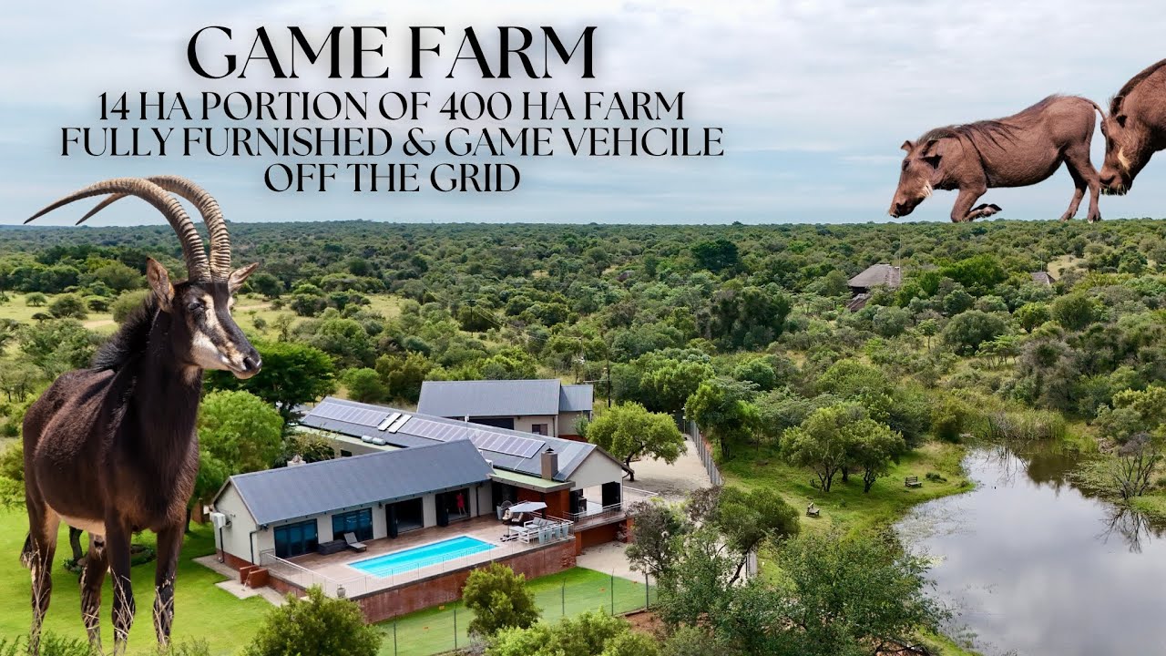 FOR SALE Fully Furnished Game Farm Off the Grid 14Ha Portion of 400Ha