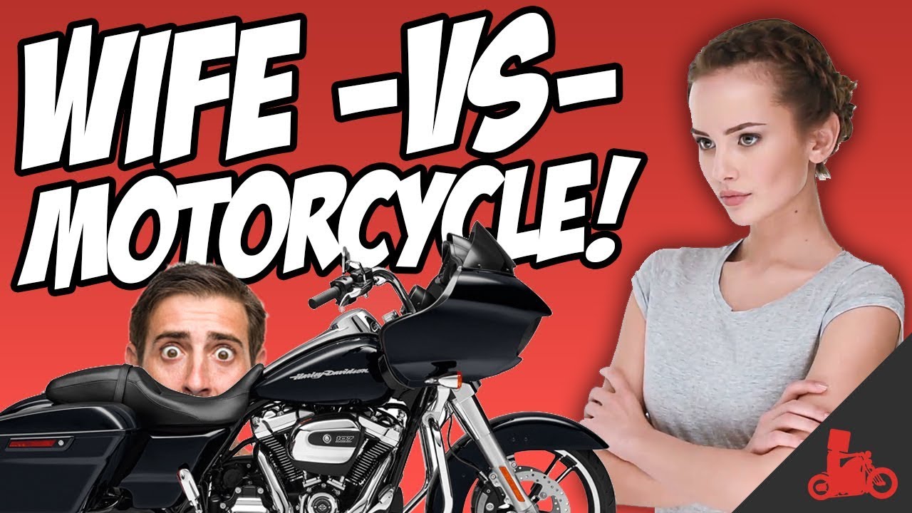 How To Convince WIFE To LET YOU RIDE Motorcycles! 😕