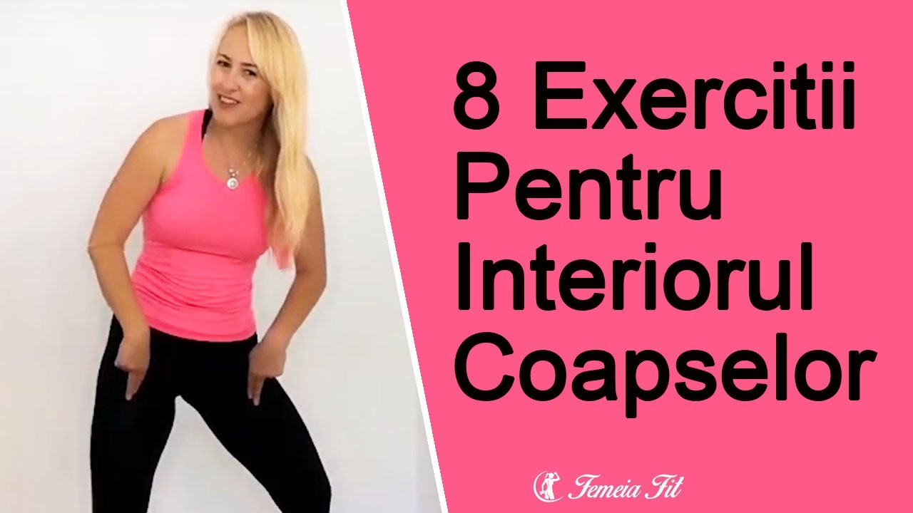 8 Exercitii pentru Interiorul Coapselor si Topit Grasimea