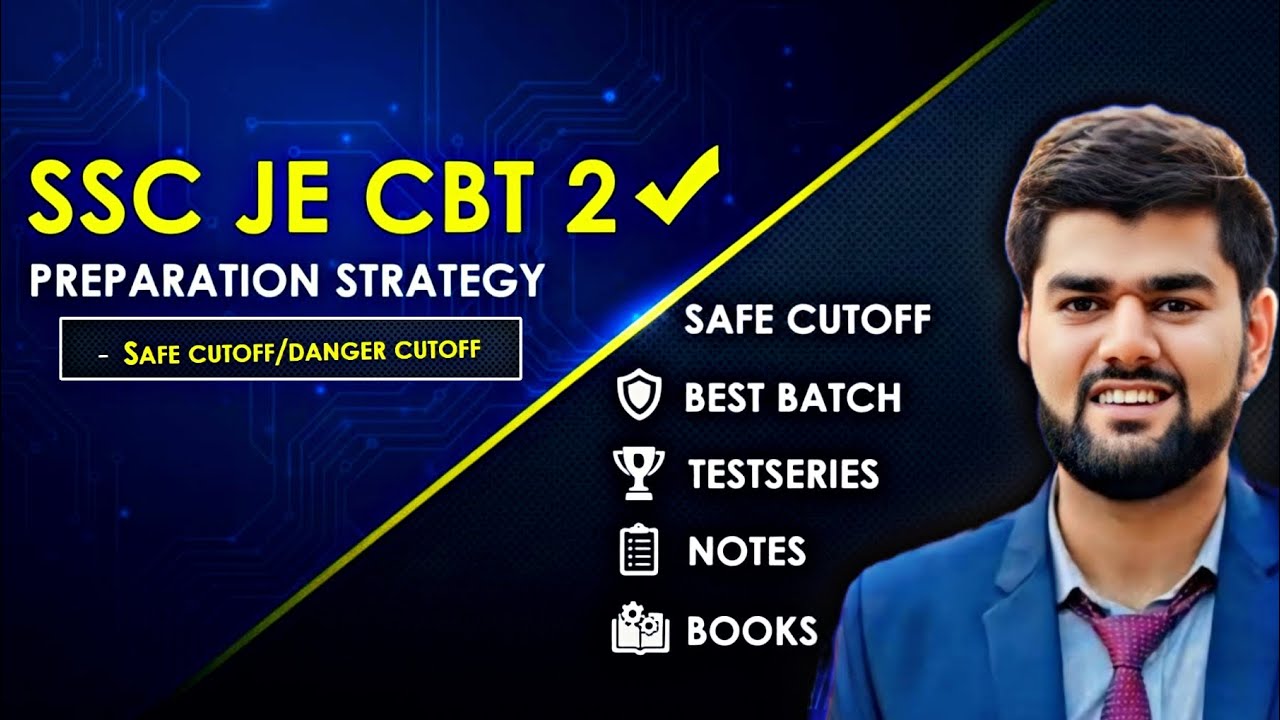 SSC JE 2025 CBT 1 SAFE SCORE VS DANGER SCORE || SSC JE CBT 2 PREPARATION STARTEGY 2025