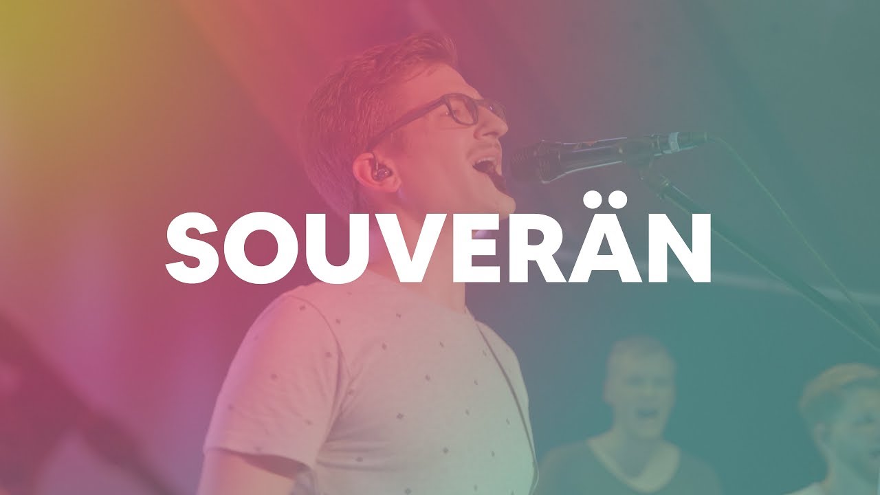 Souver&auml;n (LIVE) - Ekklesia Movement